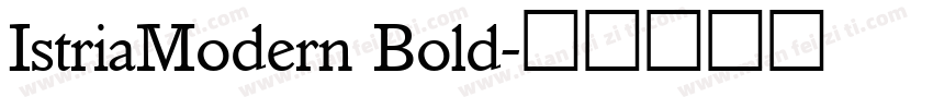 IstriaModern Bold字体转换